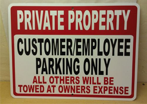 Private Property Customer Employee Parking Aluminum Sign 18&#034;X12&#034; SD47