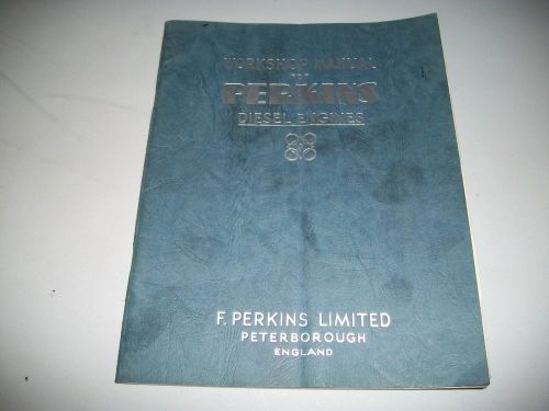 WORKSHOP MANUAL FOR PERKINS DIESEL S SERIES INDUSTRIAL ENGINES 1951 ISSUE CLEAN