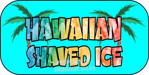 Hawaiian Shave Ice Decal 24&#034; Concession Trailer Cart Food Truck Vinyl Sticker
