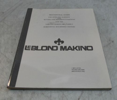 LeBlond Makino Procedural Guide Leveling Aligning for HMC, V01/E02/1092-0698