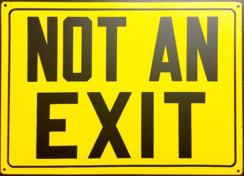 Vintage Metal Not An Exit Sign- Yellow