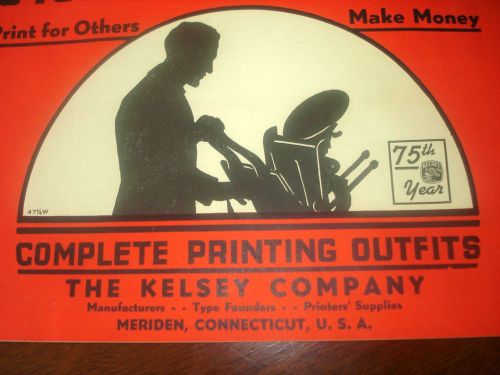 1947 KELSEY PRINTING PRESS Catalog Type Fonts MERIDEN CONNECTICUT 75th Year EXC!