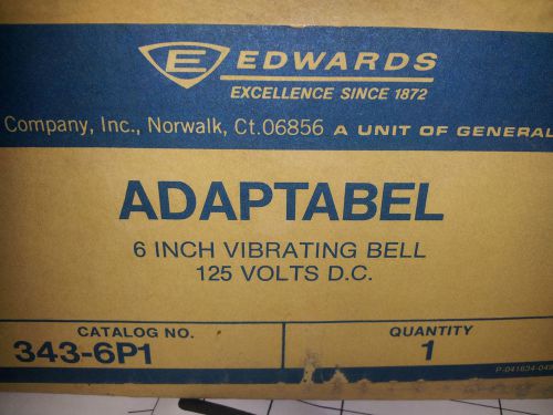 EDWARDS 343-6P1 NEW IN BOX 6&#034; VIBRATING BELL 125V D.C.