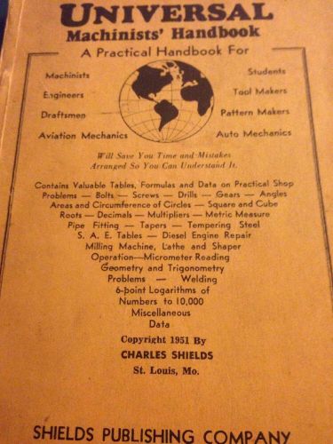 Universal Machinist Handbook 1951 Shields Publishing Company St. Louis