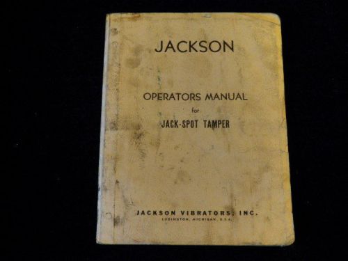 Vintage Jackson Jack-Spot Tamper Operators Manual Ludington MI A17