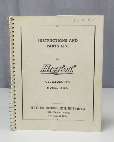 Hickok Oscilloscope Model 1805A Instruction Manual &amp; Parts List
