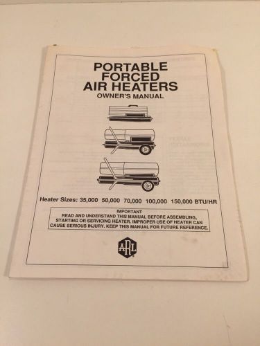 Desa Portable Forced Air Heaters Owner&#039;s Manual 35K-150K BTU/HR Heaters