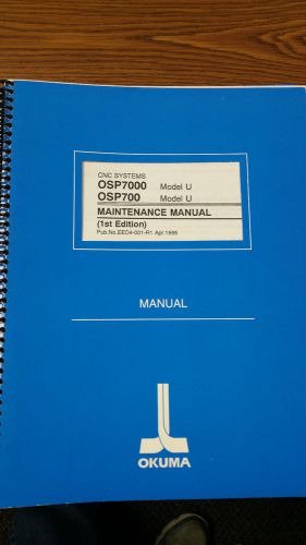 Okuma OSP7000 Model U OSP700 Model U Maintence Manual (1st Edition)
