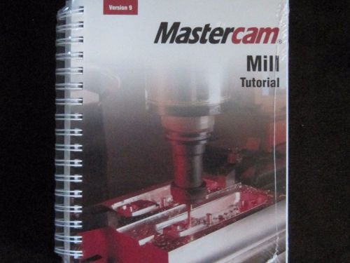 Mastercam Mill Tutorial Manual