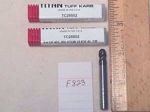 2 NEW TITAN 1/4&#034; DIAMETER CARBIDE ENDMILLS. 4 FLUTE. BALL. USA MADE COATED F823