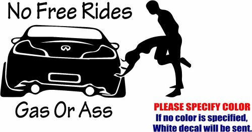 No Free Rides Gas Or Ass Decal Sticker JDM Funny Vinyl Car Window Bumper Wall 7&#034;
