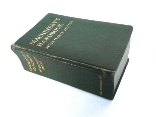 Vintage 1964 Machinery&#039;s Handbook Seventeenth Edition Machinists Reference Book
