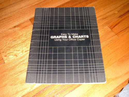 1977 EASY TO MAKE GRAPHS &amp; CHARTS Using Your Office Copier COPY MACHINE SC BOOK