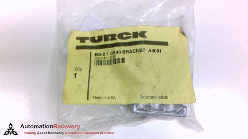 TURCK BS-2.1 CK40 BRACKET  SENSOR BRACKET,, NEW #210793