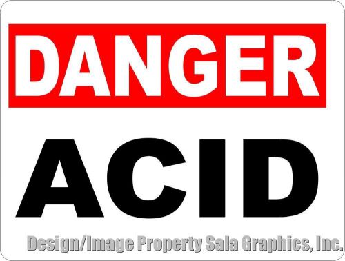 Danger Acid Sign. w/options. For Safety Around Dangerous Chemicals in Workplace