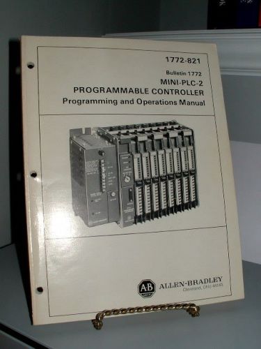 Allen Bradley PLC2 PLC Programmable Logic Controller Manual 1772-821