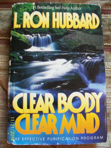 Ron Hubbard CLEAR BODY CLEAR MIND book