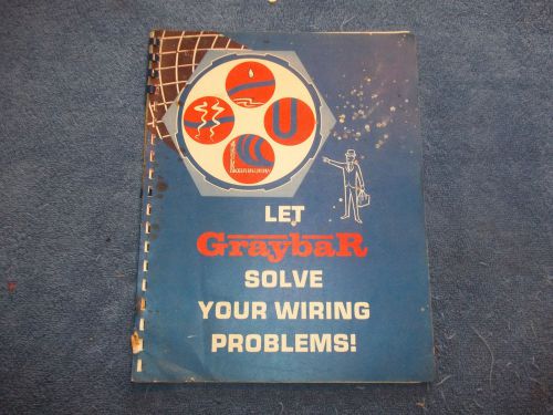 1965 Let Graybar Electrical Company Solve Your Wiring Problems Parts Sales Book