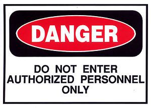 Danger Do Not Enter Authorized Personnel Only Magnet 7.5&#034; by 10.75&#034;