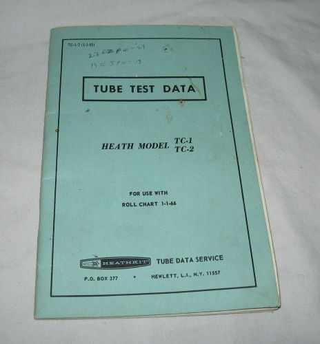 Original HEATHKIT TC- / TC-2 Radio Vacuum Tube Tester Test Data