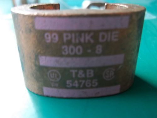 THOMAS &amp; BETTS 54765-99-PINK-DIE 300.8 COLOR KEYED COMPRESSION C-TAP NEW