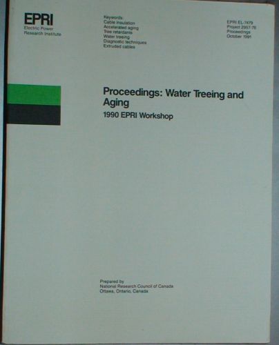 EPRI - Proceeding: Water Treeing and Aging - 1990 Workshop