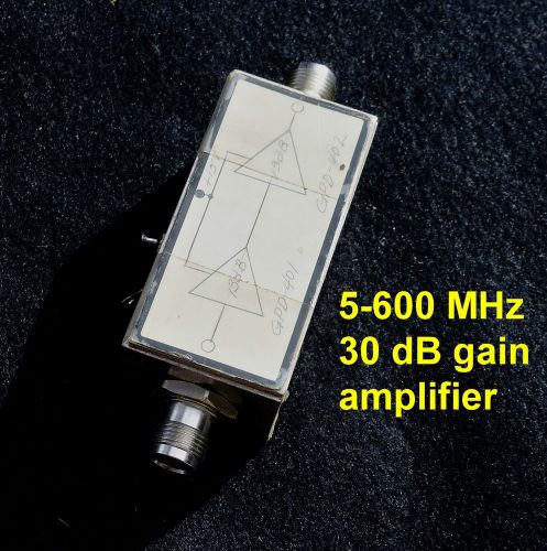 5 to 600 MHz, wideband amplifier 30 dB gain. TNC connectors. + 15 V. Guaranteed.
