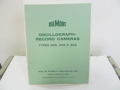Dumont 298, 299, 302 Oscillograph-Record Cameras Operating/Maintenance Manual