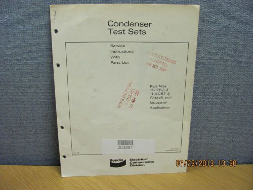 BENDIX MODEL 11-1767-3 and 11-4067-2: Condenser Test Set - Service Manual #17972
