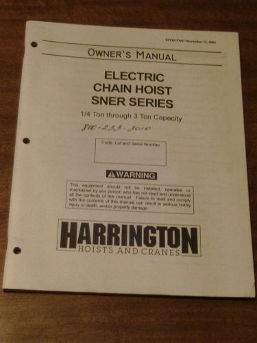 Harrington electric chain hoist sner owners manual 1/4 ton-3 ton operation parts for sale