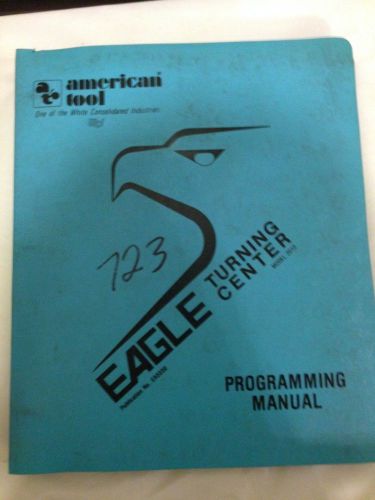 American Tool Programming Manual ATI/Bendex System 5M CNC Control Model 2010