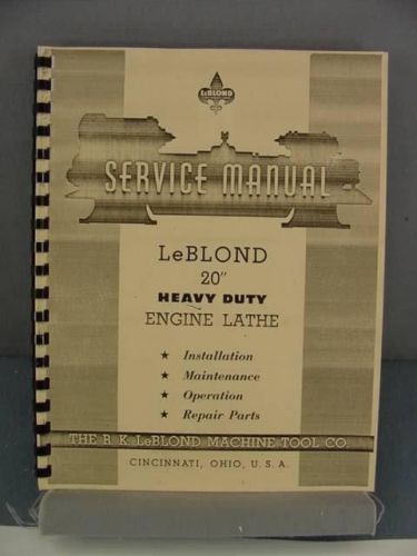 LeBlond 20” Heavy Duty Engine Lathe Service Manual