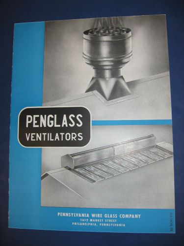 Penglass ventilators catalog asbestos use pennsylvania wire glass co. for sale