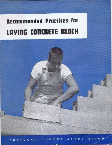 Vintage Portland Cement Recommended Practices for Laying Concrete Block 1954