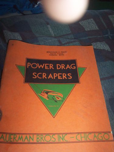 1931 SAUERMAN BROS. INC.-CHICAGO POWER DRAG SCRAPERS CATALOG # 14 SUPER RARE
