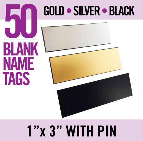 50 lot gold or silver or black - blank 1x3&#034; name badges tags with pin new mix for sale