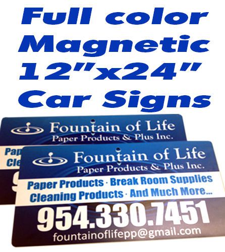 Car Magnets Full color Auto, Van, Truck Signs 12x24