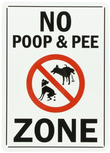 Aluminum Dog Poop Sign     &#034;No Poop Pee Zone&#034;