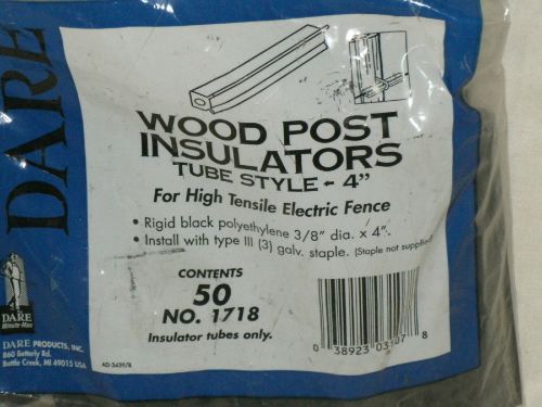 NEW Wood Post Tube Style Insulator 4&#034; by DARE # 1718 / 50 per bag / elect fence