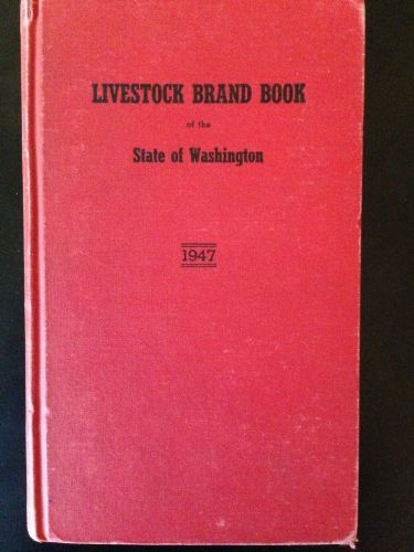 1947 Washington Livestock Brand Book and tattoo marks Department of Agriculture