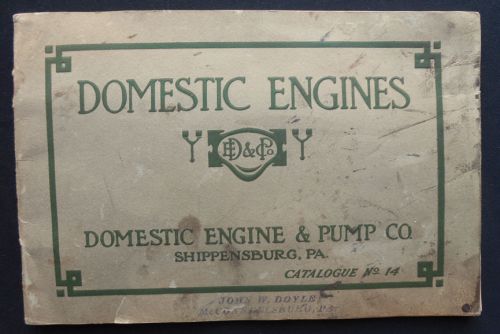 Original domestic hit and miss gas engine &amp; pump catalog, shippensburg, pa for sale