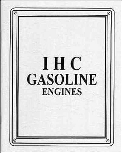 IHC International Harvester Gasoline Kerosene Engines 1910s Catalog - reprint
