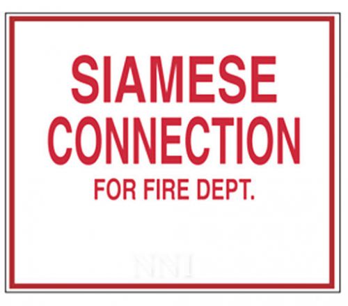 Siamese Connection for Fire Department  10&#034; x 12&#034; ALUMINUM SPRINKLER SIGN SS-315
