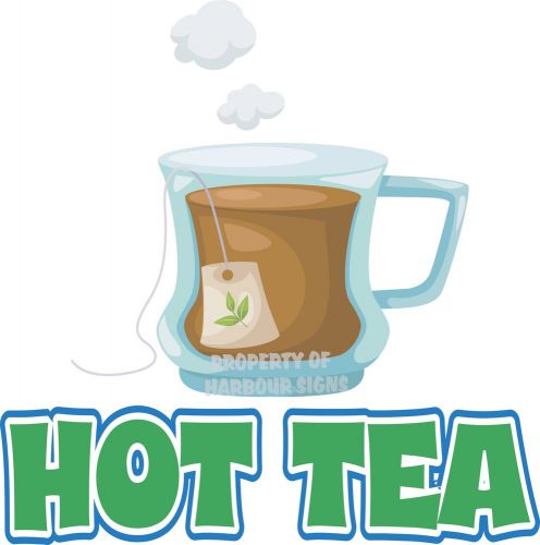 Hot Tea Drinks Beverages Concession Restaurant Food Trucks Vinyl Menu Decal 14&#034;