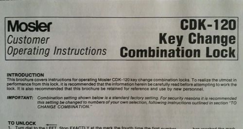 Mosler CDK-120 - 3 Wheel Combo Lock,  Change key instruction sheet.