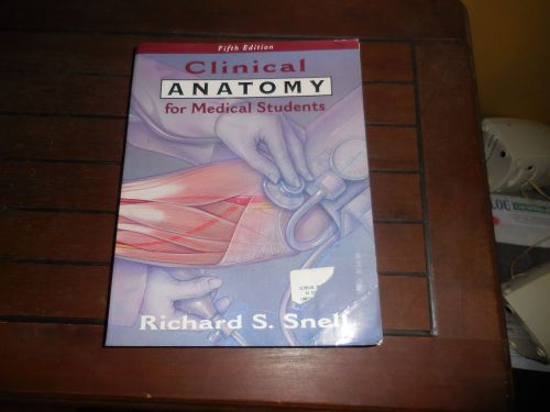 Clinical Anatomy for Medical students (Fifth Edition) by Richard S. Snell