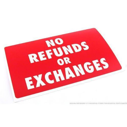 No Refunds or Exchanges Plastic Message Display Sign
