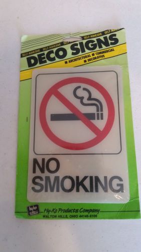 DECO NO SMOKING SIGN SELF ADHESIVE WALT HILLS OHIO U. S. A.