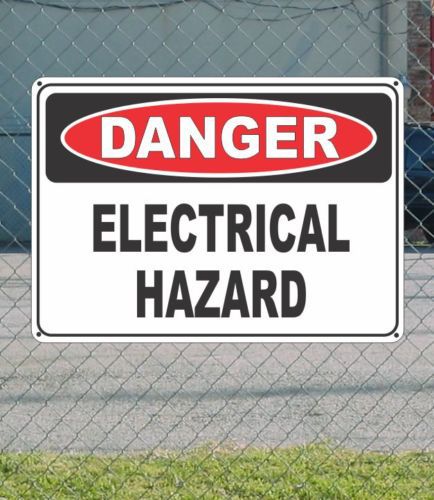 Danger electrical hazard - osha safety sign 10&#034; x 14&#034; for sale