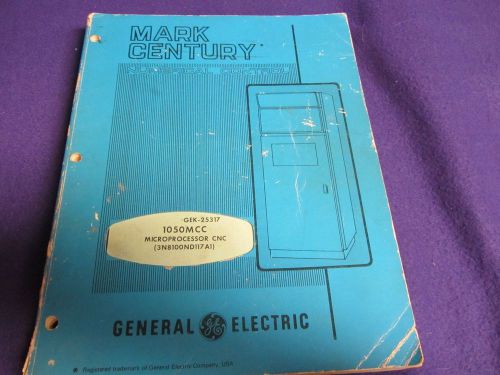 GE Mark Century Manual GEK-25317
